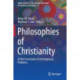 Philosophies of Christianity: At the Crossroads of Contemporary Problems