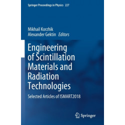 Engineering of Scintillation Materials and Radiation Technologies: Selected Articles of ISMART2018