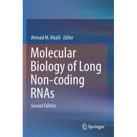 Molecular Biology of Long Non-coding RNAs