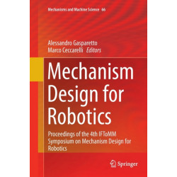 Mechanism Design for Robotics: Proceedings of the 4th IFToMM Symposium on Mechanism Design for Robotics