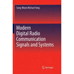 Modern Digital Radio Communication Signals and Systems