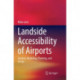 Landside Accessibility of Airports: Analysis, Modelling, Planning, and Design