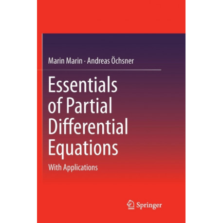 Essentials of Partial Differential Equations: With Applications