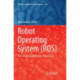 Robot Operating System (ROS): The Complete Reference (Volume 3)