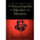 The Encyclopedia of Murder and Mystery