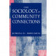 The Sociology of Community Connections