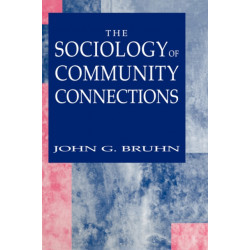 The Sociology of Community Connections