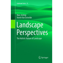 Landscape Perspectives: The Holistic Nature of Landscape