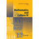 Mathematics and Culture IV