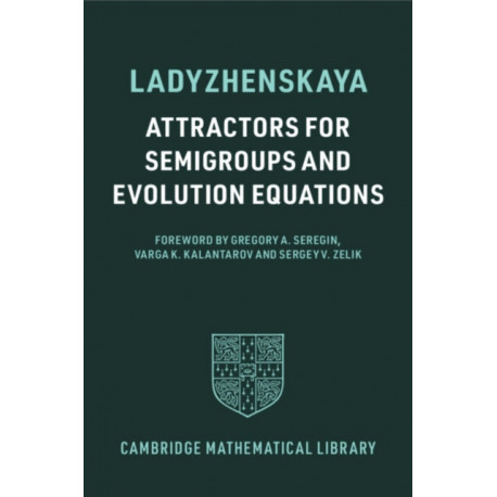 Attractors for Semigroups and Evolution Equations