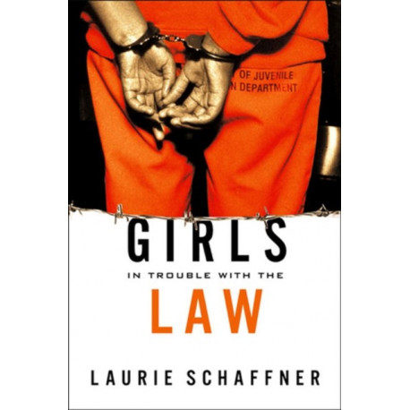 Girls in Trouble with the Law