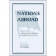 Nations Abroad: Diaspora Politics And International Relations In The Former Soviet Union