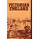 Victorian England: Aspects of English and Imperial History 1837-1901