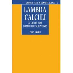 Lambda Calculi: A Guide for Computer Scientists