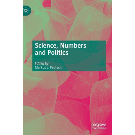 Science, Numbers and Politics