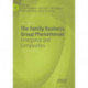 The Family Business Group Phenomenon: Emergence and Complexities