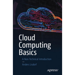 Cloud Computing Basics: A Non-Technical Introduction