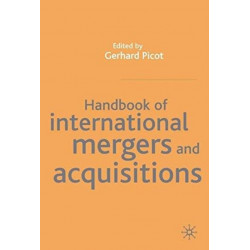 Handbook of International Mergers and Aquisitions: Planning, Execution and Integration