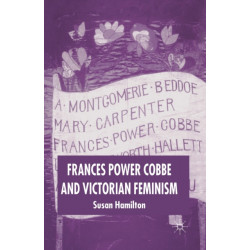 Frances Power Cobbe and Victorian Feminism