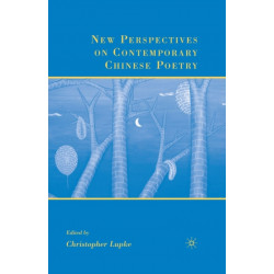 New Perspectives on Contemporary Chinese Poetry