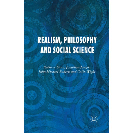 Realism, Philosophy and Social Science