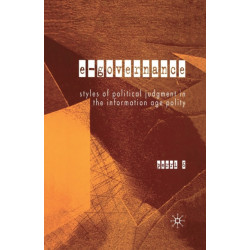 E-Governance: Styles of Political Judgment in the Information Age Polity