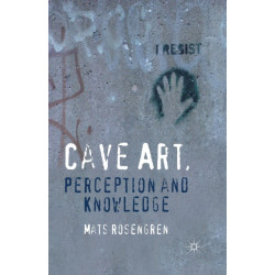 Cave Art, Perception and Knowledge