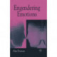 Engendering Emotions