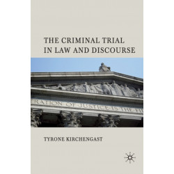 The Criminal Trial in Law and Discourse