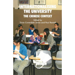 Internationalising the University: The Chinese Context