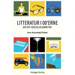 Litteratur i 00'erne: en ny ideologikritik