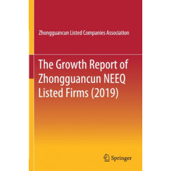 The Growth Report of Zhongguancun NEEQ Listed Firms (2019)
