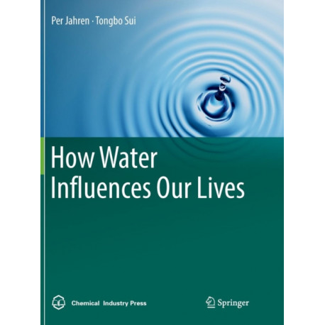 How Water Influences Our Lives