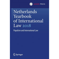 Netherlands Yearbook of International Law 2018: Populism and International Law