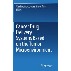 Cancer Drug Delivery Systems Based on the Tumor Microenvironment
