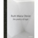 Ruth Maria Obrist: the poetry of logic