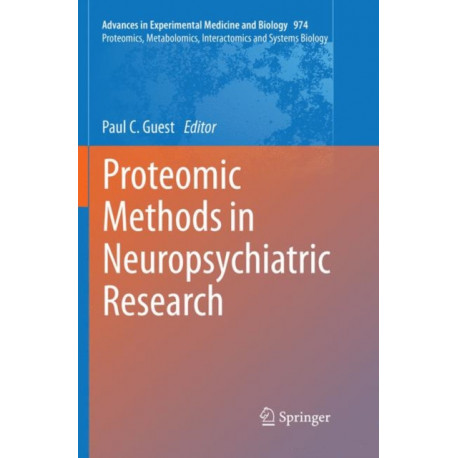 Proteomic Methods in Neuropsychiatric Research