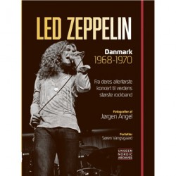 Led Zeppelin - Danmark 1968-1970: Fotografier af Jørgen Angel