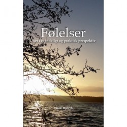 Følelser - set i et åndeligt og praktisk perspektiv