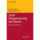 Social Entrepreneurship and Tourism: Philosophy and Practice