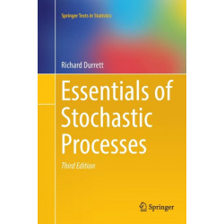 Essentials of Stochastic Processes