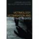 Victimology: Victimisation and Victims' Rights