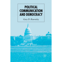 Political Communication and Democracy