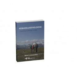 Kebnekaisefjeldene: en guidebog til vandringer i området