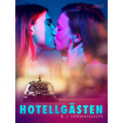 Hotellgästen - Erotisk novell