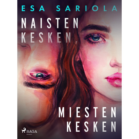 Naisten kesken, miesten kesken