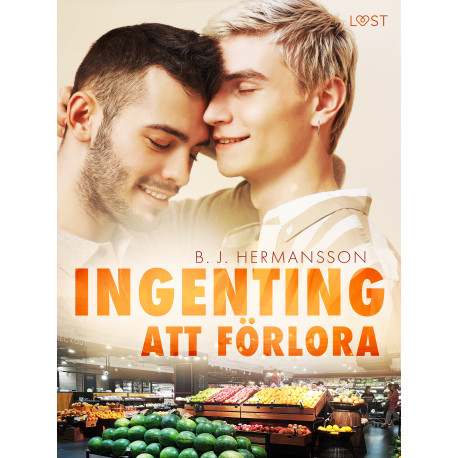 Ingenting att förlora - feelgood erotik