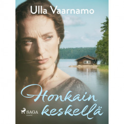 Honkain keskellä