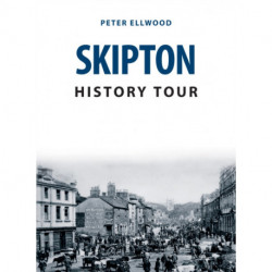 Skipton History Tour