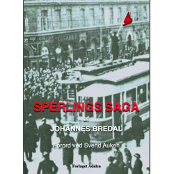 Sperlings Saga: fra revolutionær og syndikalist til direktør for Dansk Folke Ferie